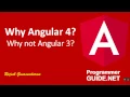 Why Angular 4 and Why not Angular 3 Angular 4 Versioning Explained