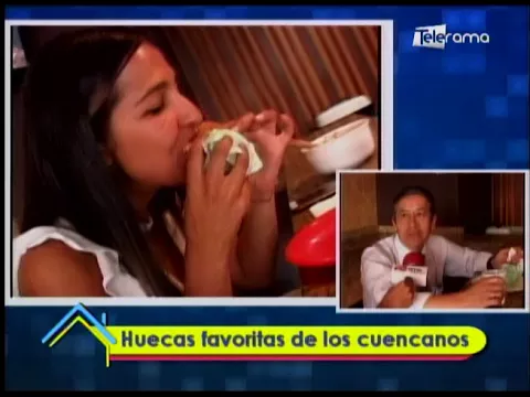 Huecas favoritas de los cuencanos