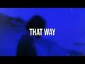 Download Lagu Tate McRae \u0026 Jeremy Zucker - that way (Lyrics)