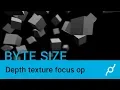 Depth texture focus op - Byte Size