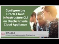Configure the OCI CLI