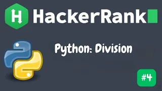 HackerRank Python Python Division Floor Float Division Explained