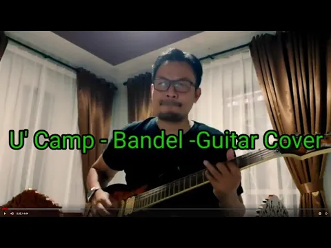 Download MP3 U' Camp - Bandel - Guitar Solo Cover and Sharing Play