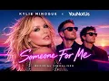 Kylie Minogue x YouNotUs - Someone For Me (Official Visualiser)
