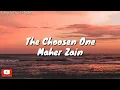Maher Zain-The choosen One|Lyrics🎧🎵