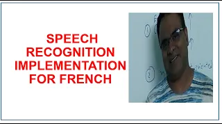 Speech Recognition Implementation for French Python Speech Recognition Package Part 4