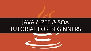 Java J2EE SOA Tutorial for Beginners Edureka