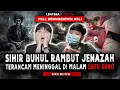 Download Lagu (FULL DOKUMENTASI) DUKUNNYA BILANG, SAYA AKAN M4T1 DI MALAM SATU SURO...