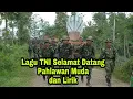 Download Lagu Lagu TNI selamat datang pahlawan muda dan lirik