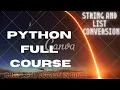 Python Full Course 42 String and List Conversion