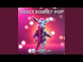 Download Lagu Dance Donkey Pop (Arcade Male)