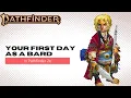 Your First Day as a Bard in Pathfinder 2e