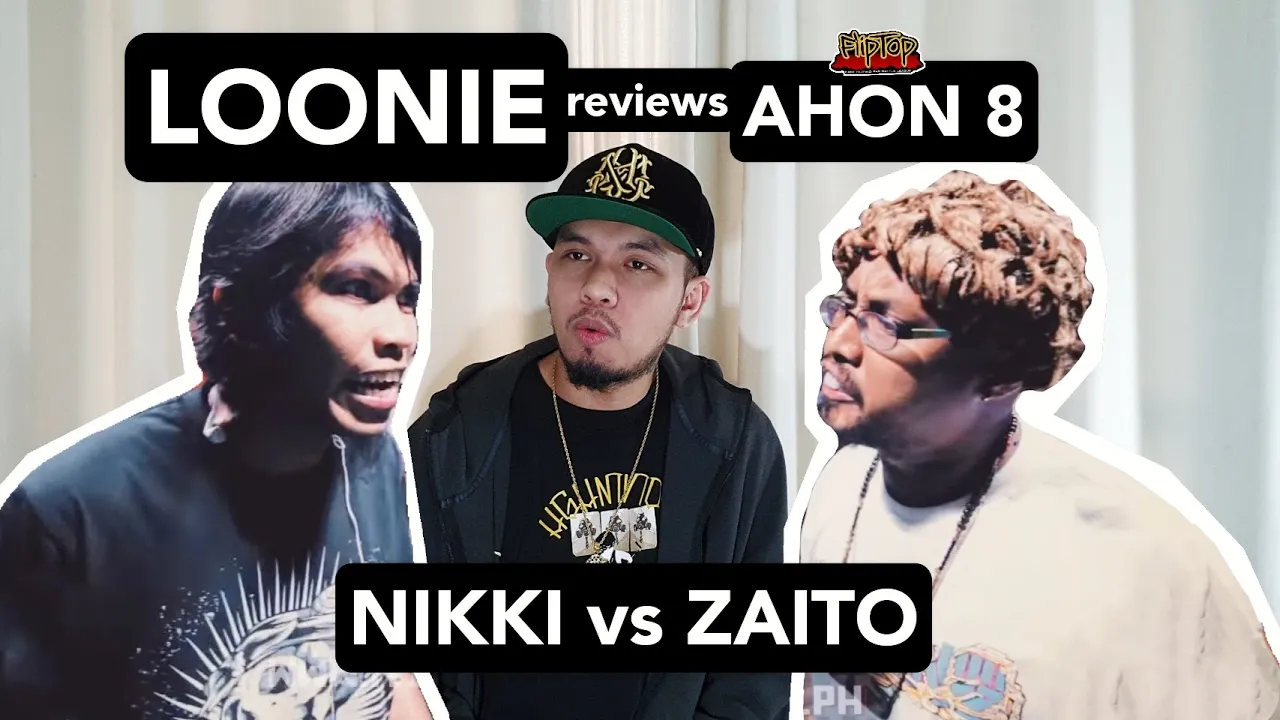 LOONIE | BREAK IT DOWN: Rap Battle Review E109 | AHON 8: NIKKI vs ZAITO