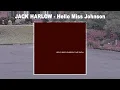 Lagu Jack Harlow - Hello Miss Johnson (Audio)