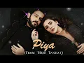Download Lagu Meri Tanhai - O Piya Tere ❤️- Lyrical OST - 🎤 Singers [ Azaan Sami Khan And Yashal Shahid ]