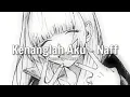 Download Lagu Kenanglah Aku - Naff ( Speed up + Reverb )