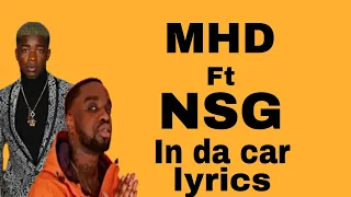 NSG Ft MHD - In da car ( lyrics \u0026 paroles) @ nsg