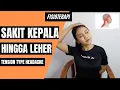 Download Lagu CARA MENGATASI SAKIT KEPALA HINGGA LEHER - Tension Type Headache | Tips Mudah atasi sakit kepala