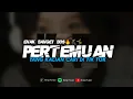 DJ PERTEMUAN - RINDU YANG SELAMA INI MEMENDAM | YANG KALIAN TUNGGU-TUNGGU