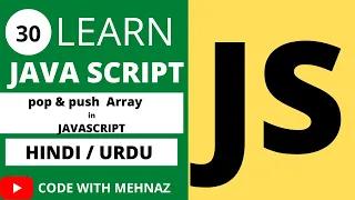 Pop Push Methods JavaScript Tutorial In Hindi Urdu