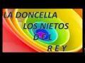 LA DONCELLA - LOS NIETOS DEL REY
