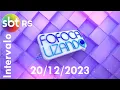 Download Lagu Intervalo: Fofocalizando - SBT RS (20/12/2023)