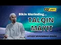 Download Lagu BIKIN MERINDING!! BACAAN TALQIN MAYIT || USTADZ MUHAMMAD KHAIRI EL-RUMBUKY