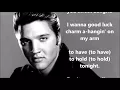 Good Luck Charm  ELVIS PRESLEY (with lyrics)
