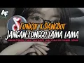 Lagu FUNKOT DANGDUT JANGAN TUNGGU LAMA LAMA NANTI LAMA LAMA AKU DIAMBIL ORANG BY ADI FVNKY REMIX