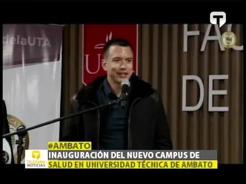 Inauguración del nuevo campus de salud en universidad técnica de Ambato