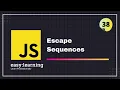 JavaScript for Beginners A - Z Escape Sequences