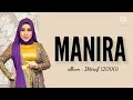 Lagu Noraniza Idris - Manira Karaoke (tanpa suara)