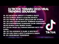 Download Lagu DJ TikTok Terbaru 2025 Viral 🎧 | Kumpulan DJ TikTok Trending Saat Ini