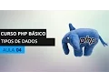 Basic PHP Course - Data Types int float string boolean array object null