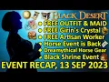 FREE OUTFIT MAID Girin s Crystal Artisan Worker Horse Event BDO Event Recap 13 Sep 2023 Update