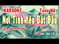 Nơi Tình Yêu Bắt Đầu Karaoke Tone Nữ | Karaoke Hiền Phương