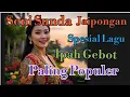 Seni Sunda jaipongan Spesial Ipah Gebot Paling Populer @DalanNdeso 