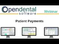 Open Dental Webinar - Patient Payments