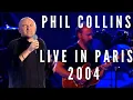 Lagu Phil Collins   Finally   The First Farewell Tour Paris 2004