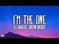 Download Lagu DJ Khaled - I’m The One (Lyrics) ft. Justin Bieber, Quavo, Chance the Rapper \u0026 Lil Wayne