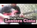 Lagu NICKY ASTRIA - LENTERA CINTA //guitar cover
