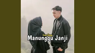 menunggu janji