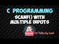 C Programming Tutorial - 4 scanf with multiple inputs