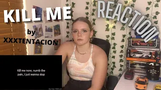 Download XXXTENTACION - KILL ME (Lyrics) REACTION! MP3