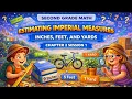 Estimating Length Made Easy Second Grade Math Chapter 2 Session 1