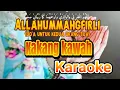Download Lagu Allahummahgfi|KAKANG_KAWAH|KARAOKE+LIRIK