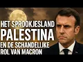 Download Lagu Het sprookjesland Palestina en de schandelijke rol van Macron