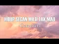 Download Lagu Hidup Segan Mati Tak Mau - Gamma 1 (Lirik)