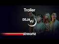 Download Lagu Déjà Vu | Streamz | Serie | Vlaams | Fobic | Trailer