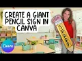 Create Your Own Giant Pencil Sign For Your Classroom Decor Using Canva Teacher DIY Tips